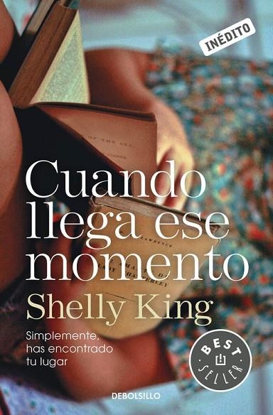 Cuando llega ese momento | 9788490327531 | Shelly King