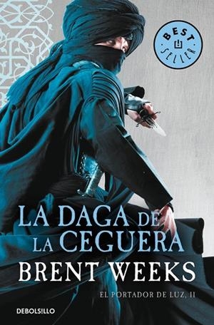 La daga de la ceguera (El Portador de Luz 2) | 9788490323090 | Brent Weeks