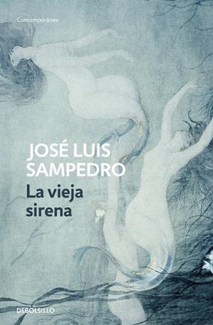 La vieja sirena (Los círculos del tiempo 1) | 9788497930222 | Sampedro, José Luis