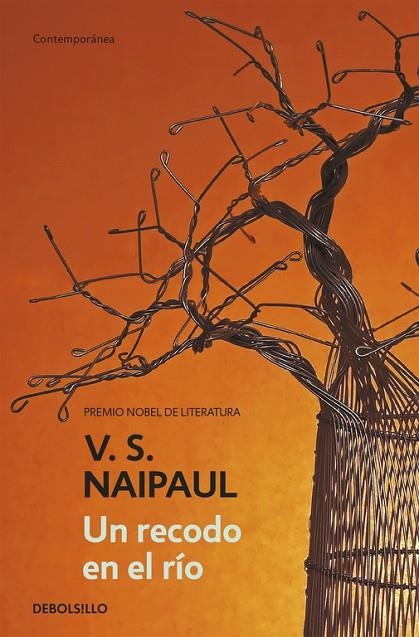 Un recodo en el río | 9788499084992 | Naipaul, V.S.