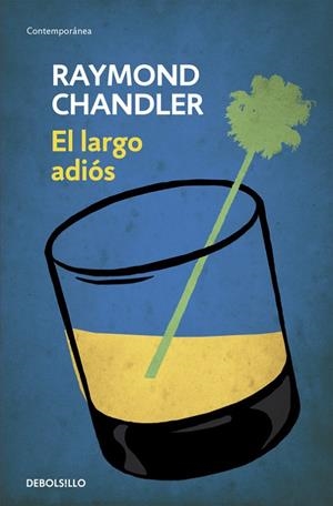 El largo adiós | 9788490622520 | Chandler, Raymond