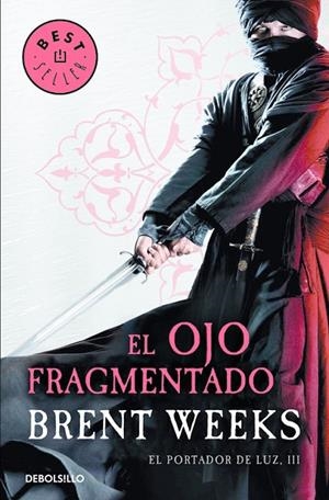 El ojo fragmentado (El Portador de Luz 3) | 9788466329798 | Weeks, Brent