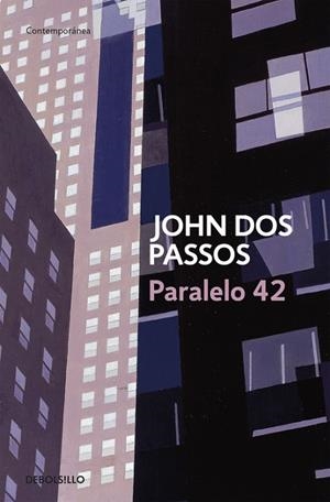 Paralelo 42 (Trilogía USA 1) | 9788483463116 | Dos Passos, John