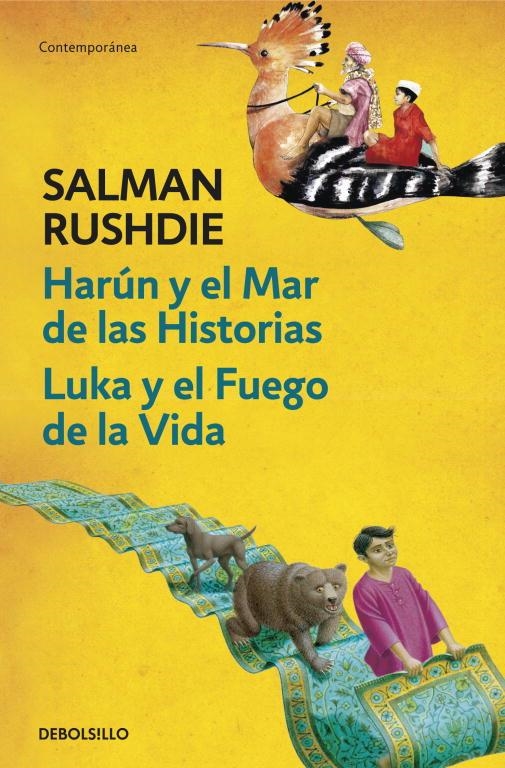 Harún y el Mar de las Historias | Luka y el Fuego de la Vida | 9788499898551 | Salman Rushdie