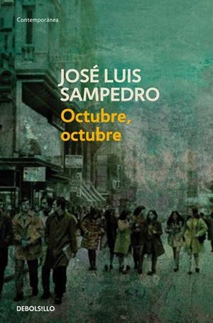 Octubre, octubre (Los círculos del tiempo 2) | 9788497599207 | Sampedro, José Luis