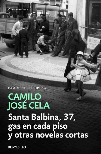 Santa Balbina, 37, gas en cada piso y otras novelas cortas | 9788466342308 | Cela, Camilo José