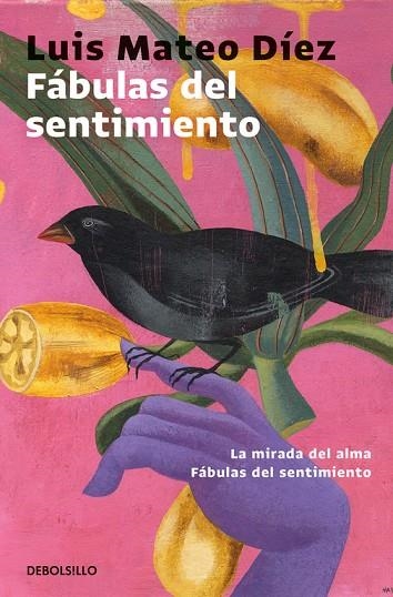 Fábulas del sentimiento | 9788466341905 | Díez, Luis Mateo