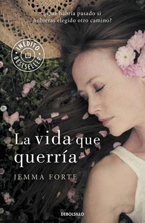 La vida que querría | 9788490622742 | JEMMA FORTE