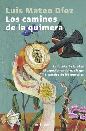 Los caminos de la quimera | 9788466338707 | Luis Mateo Díez