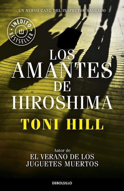 Los amantes de Hiroshima (Inspector Salgado 3) | 9788490624166 | Toni Hill