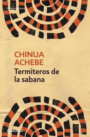 Termiteros de la sabana | 9788499085876 | Chinua Achebe