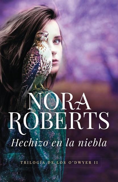 Hechizo en la niebla (Trilogía de los O'Dwyer 2) | 9788490622254 | Nora Roberts