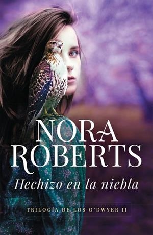 Hechizo en la niebla (Trilogía de los O'Dwyer 2) | 9788490622254 | NORA ROBERTS