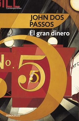 El gran dinero (Trilogía USA 3) | 9788483464588 | Dos Passos, John