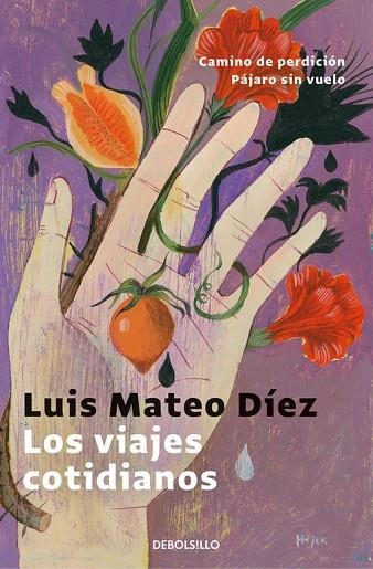 Los viajes cotidianos | 9788466340656 | Díez, Luis Mateo