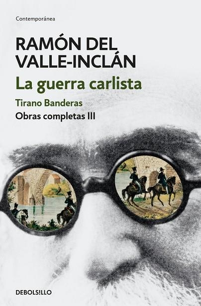 La guerra carlista. Tirano Banderas (Obras completas Valle-Inclán 3) | 9788466339698 | del Valle-Inclán, Ramón