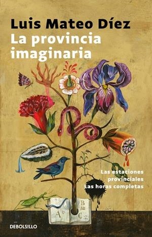 La provincia imaginaria | 9788466338691 | Luis Mateo Díez