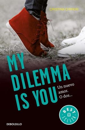 My Dilemma Is You. Un Nuevo Amor. O Dos... (Serie My Dilemma Is You 1) | 9788466337991 | Chiperi, Cristina