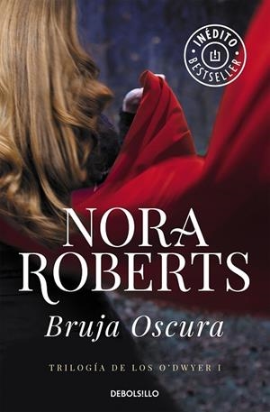 Bruja oscura (Trilogía de los O'Dwyer 1) | 9788466341011 | Roberts, Nora