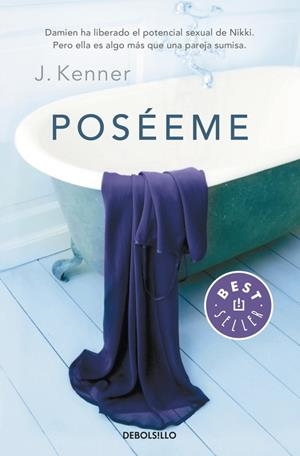 Poséeme (Trilogía Stark 2) | 9788490329399 | J. Kenner