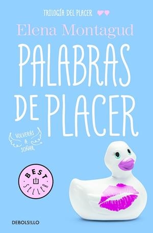 Palabras de placer (Trilogía del placer 2) | 9788466335324 | ELENA MONTAGUD