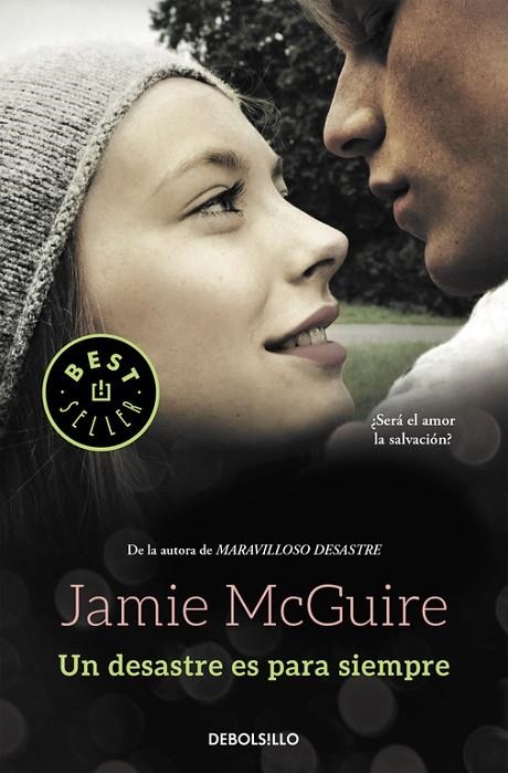 Un desastre es para siempre (Beautiful 3) | 9788466330381 | Jamie McGuire