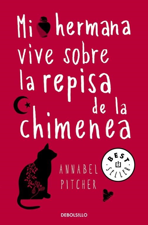 Mi hermana vive sobre la repisa de la chimenea | 9788466331692 | Annabel Pitcher