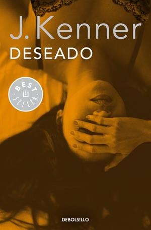 Deseado (Trilogía Deseo 1) | 9788490625743 | J. Kenner