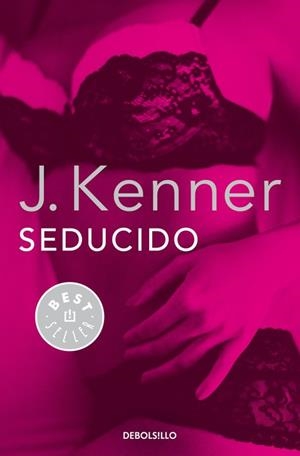 Seducido (Trilogía Deseo 2) | 9788490625750 | J. Kenner