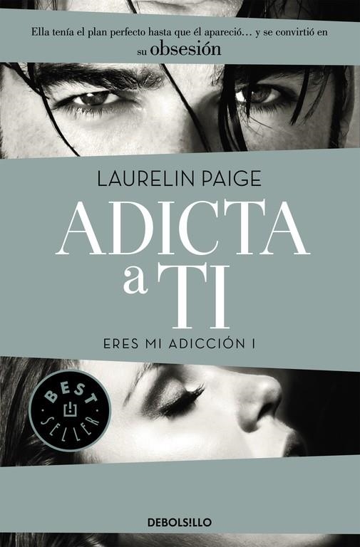 Adicta a ti (Eres mi adicción 1) | 9788490628461 | Laurelin Paige