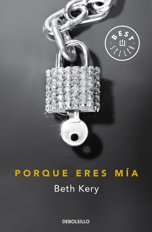 Porque eres mía | 9788490627129 | Beth Kery