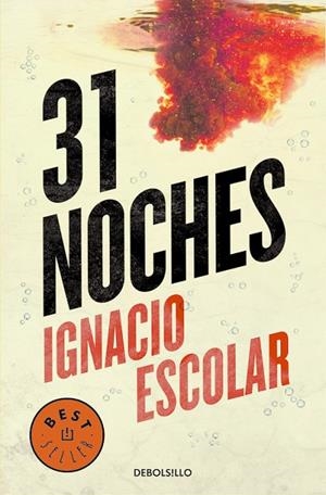 31 noches | 9788466335737 | Ignacio Escolar