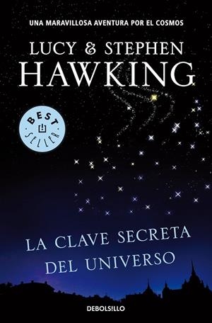 La clave secreta del universo (La clave secreta del universo 1) | 9788499083728 | Hawking, Lucy