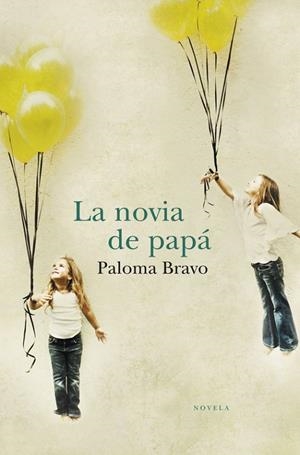 La novia de papá | 9788499890791 | Bravo, Paloma