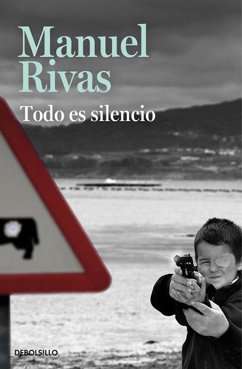 Todo es silencio | 9788490628867 | Rivas, Manuel