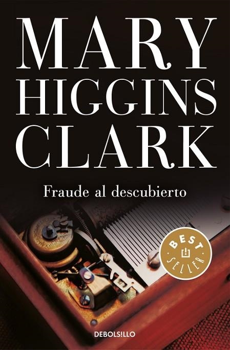 Fraude al descubierto | 9788466339537 | Higgins Clark, Mary