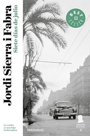 Siete días de julio (Inspector Mascarell 2) | 9788499087610 | Sierra i Fabra, Jordi