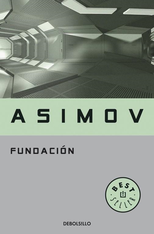 Fundación (Ciclo de la Fundación 3) | 9788497599245 | Isaac Asimov