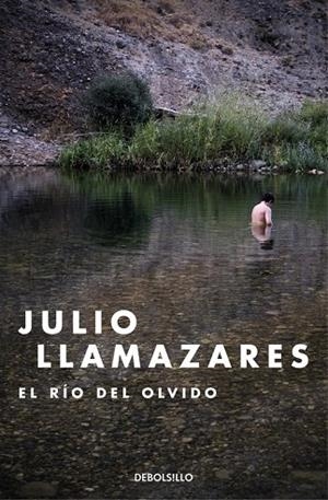 El río del olvido | 9788466334150 | Julio Llamazares