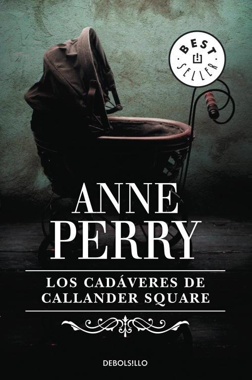 Los cadáveres de Callander Square (Inspector Thomas Pitt 2) | 9788497931250 | ANNE PERRY