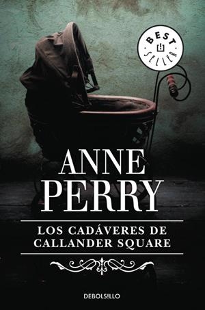 Los cadáveres de Callander Square (Inspector Thomas Pitt 2) | 9788497931250 | ANNE PERRY