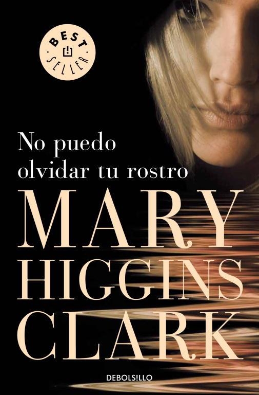 No puedo olvidar tu rostro | 9788497595346 | MARY HIGGINS CLARK
