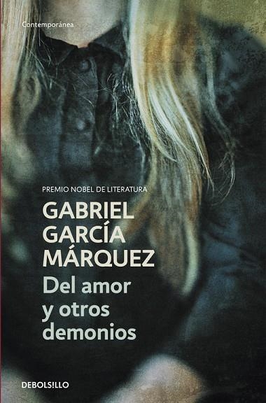 Del amor y otros demonios | 9788497592420 | Gabriel García Márquez