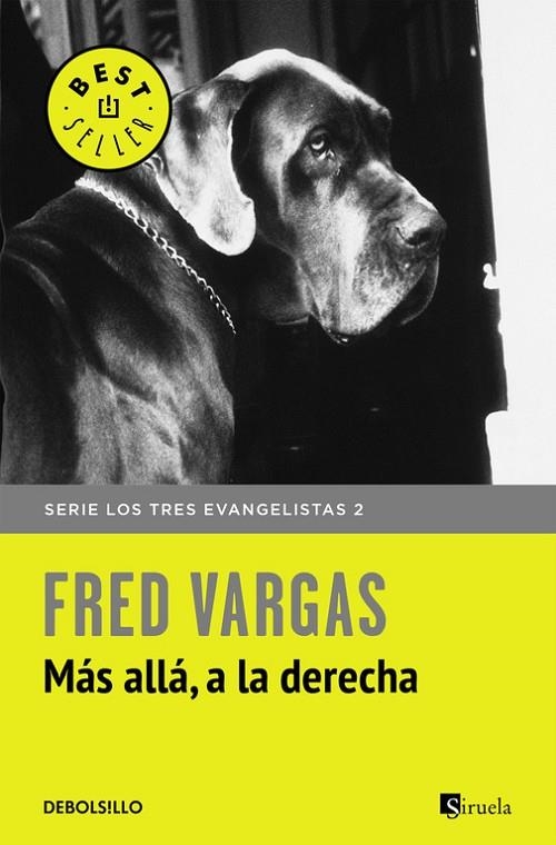 Más allá, a la derecha (Los tres evangelistas 2) | 9788466331135 | Fred Vargas