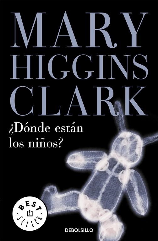 ¿Dónde están los niños? | 9788497594301 | Mary Higgins Clark