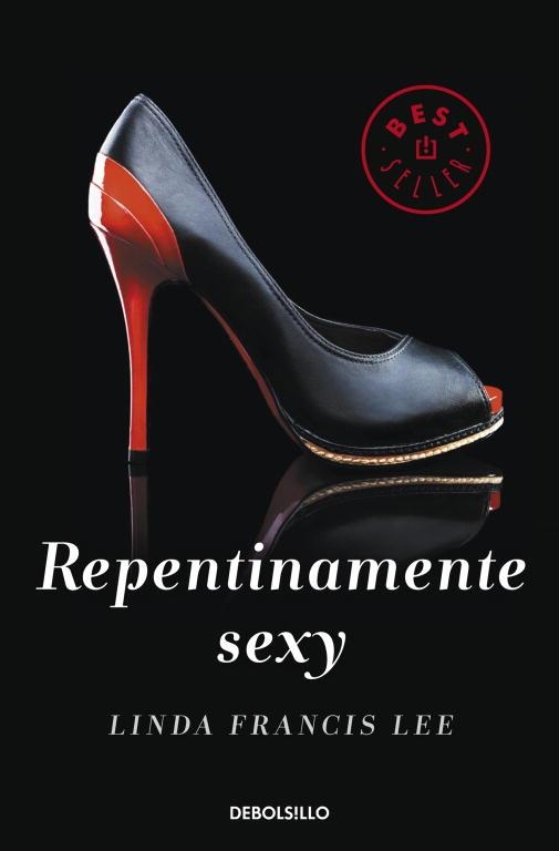 Repentinamente sexy (Sexy 1) | 9788490323243 | Linda Francis Lee