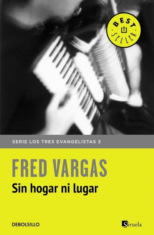 Sin hogar ni lugar (Los tres evangelistas 3) | 9788466331142 | Fred Vargas