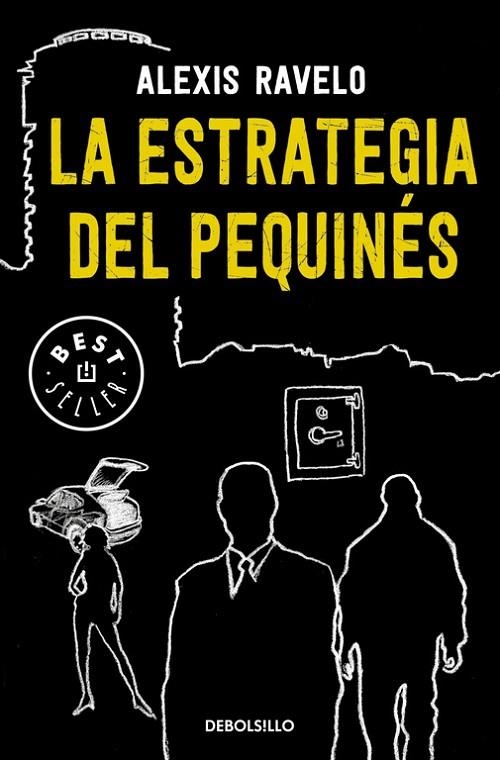 La estrategia del pequinés | 9788466338684 | Alexis Ravelo