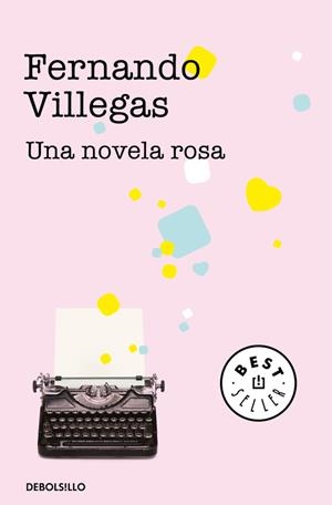 Una novela rosa | 9788490628508 | FERNANDO VILLEGAS