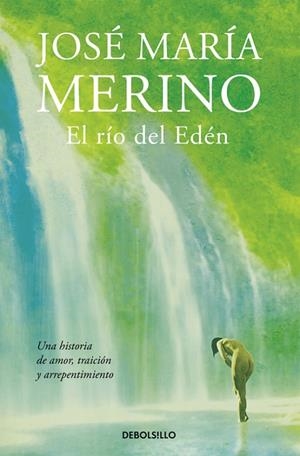 El río del Edén | 9788490626788 | José María Merino